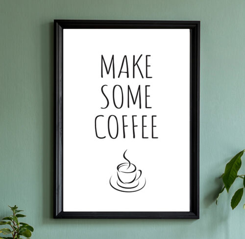 Make Some Coffee Wall Art - Image 5